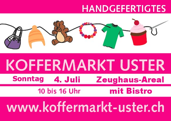 Koffermarkt Uster Flyer Zeughausareal Uster